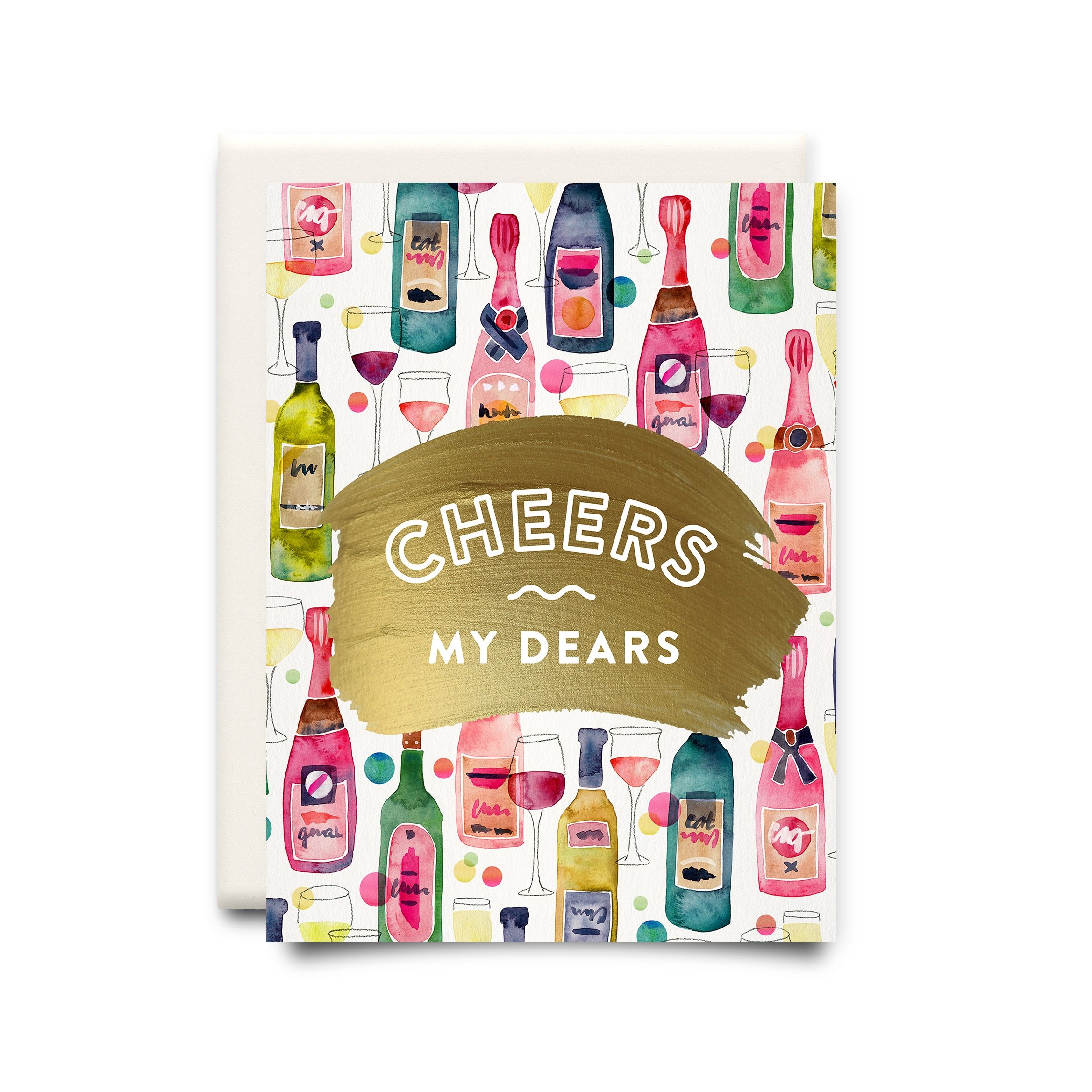 Cheers My Dears | Friendship Greeting Card.jpeg