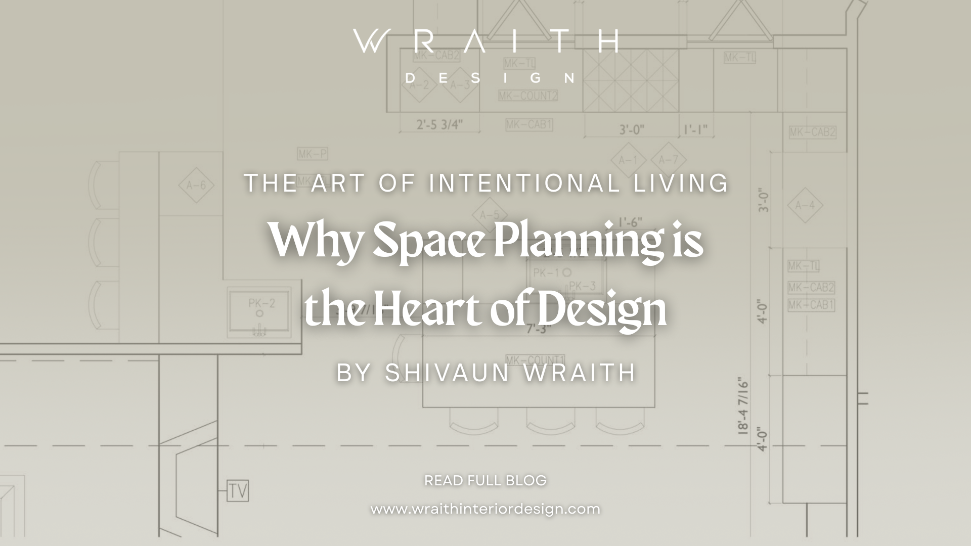 Title slide of a blog post about space planning and design, featuring a faint house floor plan in the background with architectural measurements and labels.