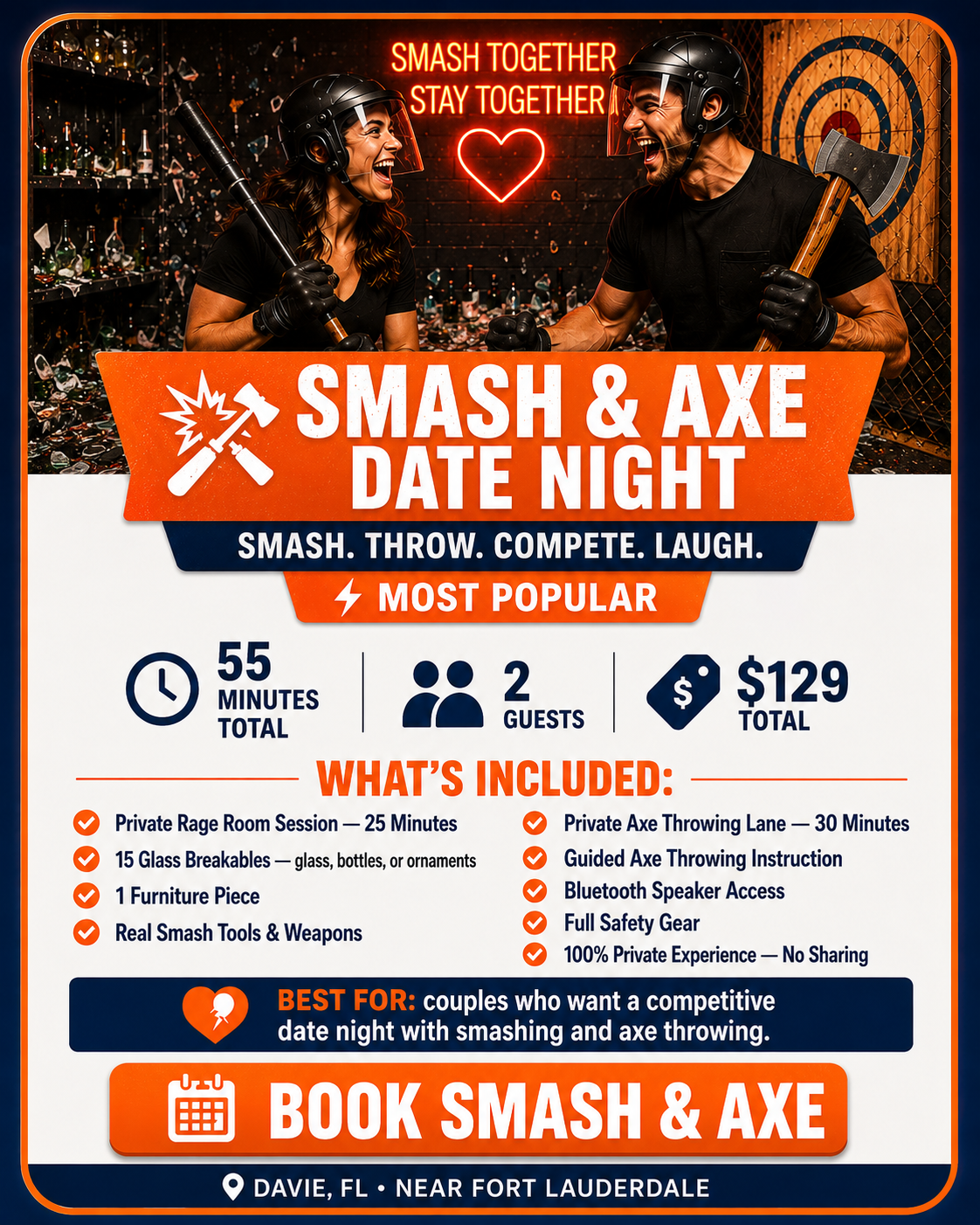 Advertisement for Smash & Axe Date Night in Davie, Florida, featuring two people wearing helmets and holding axes, with a neon sign that says "Smash Together Stay Together" and a heart symbol. The event includes axe throwing, safety gear, and is designed for couples, costing $129 for two guests, lasting 55 minutes.