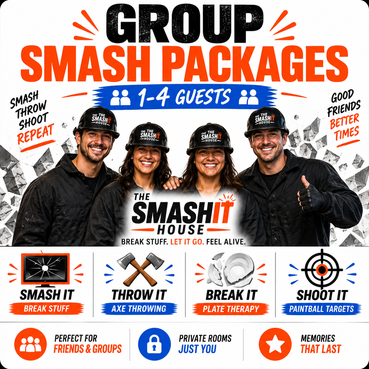 Group of four smiling people wearing black helmets and black jackets promoting the Smash House with rock-breaking, axe throwing, plate-breaking, and paintball activities for 1 to 4 guests. Text highlights include 'Smash it', 'Throw it', 'Break it', and 'Shoot it', with additional info on private rooms and group fun.