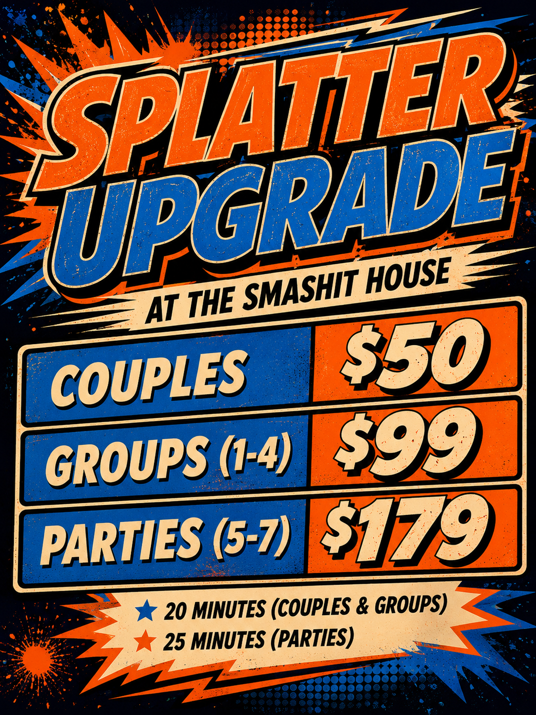 Colorful poster advertising a game called 'Splitter UpGrade' at the Smashit House with prices: couples for $50, groups of 1 to 4 for $99, and parties of 5 to 7 for $179. The poster mentions 20 minutes for couples and groups, and 25 minutes for parties.