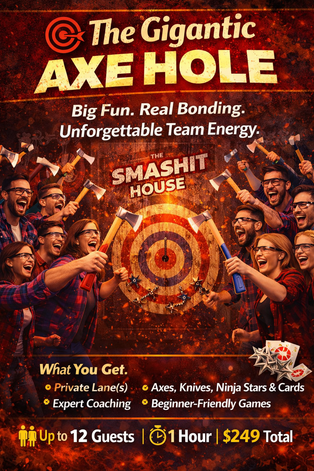 Promotional poster for an axe throwing game called The Giantic Axe Hole at The Smashit House, featuring a group of people with axes, cheering and smiling, set against a fiery background with a target.