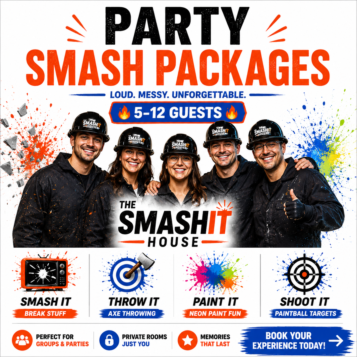 Group of five people in black helmets and black overalls smiling at the camera, promoting a party activity called Smash It House, featuring activities like smash it, throw it, paint it, and shoot it, with colorful paint splashes in the background and icons representing each activity.