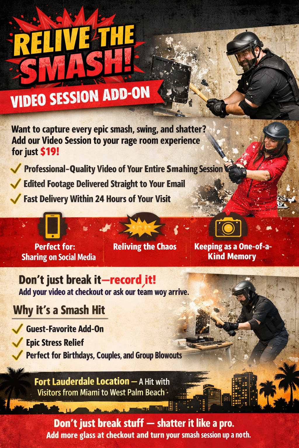 An advertisement for a video session add-on where participants can record their smashing sessions with a police officer and a woman smashing objects with a bat, promoting stress relief and social media sharing in Fort Lauderdale, featuring images of people in helmets smashing electronics.