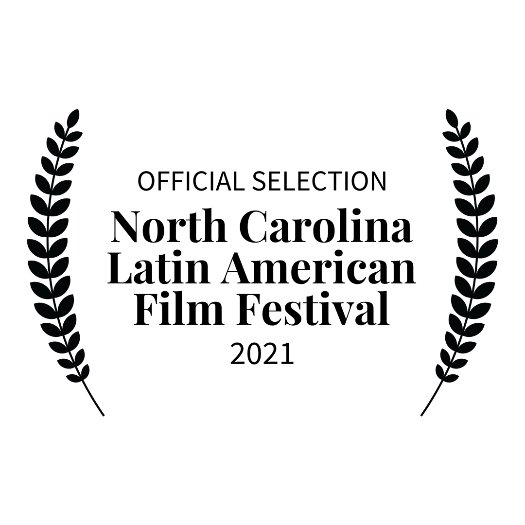 OFFICIAL SELECTION - North Carolina Latin American Film Festival - 2021-site.png