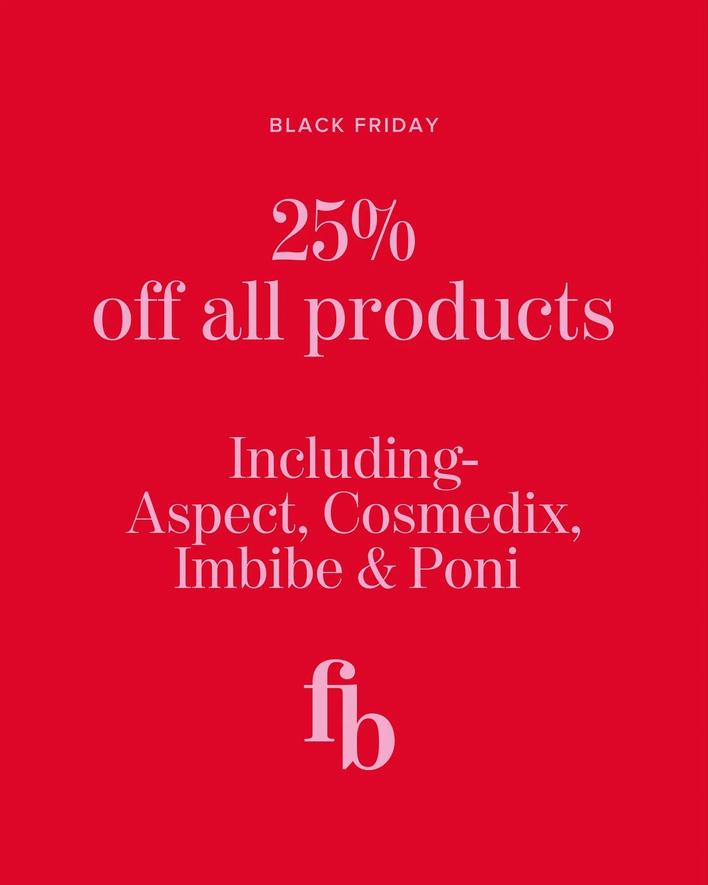 Black Friday has arrived at Finish Beauty and the glow deals are unreal.

* 25% off all products
* 40% off our Finish Beauty range
* 25% off all tan packs
* LED facial package for $50

The sale runs from Monday 17 November to Monday 1 December.

Your