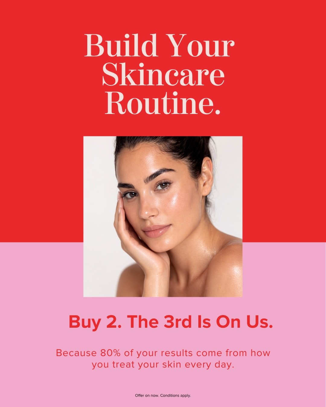80% of your results come from how you treat your skin every day at home ✨

So let&rsquo;s make it easy- buy 2, get the 3rd FREE! Build your perfect skincare routine in one go with products made for your skin and recommended by us ❤️

Discount availab