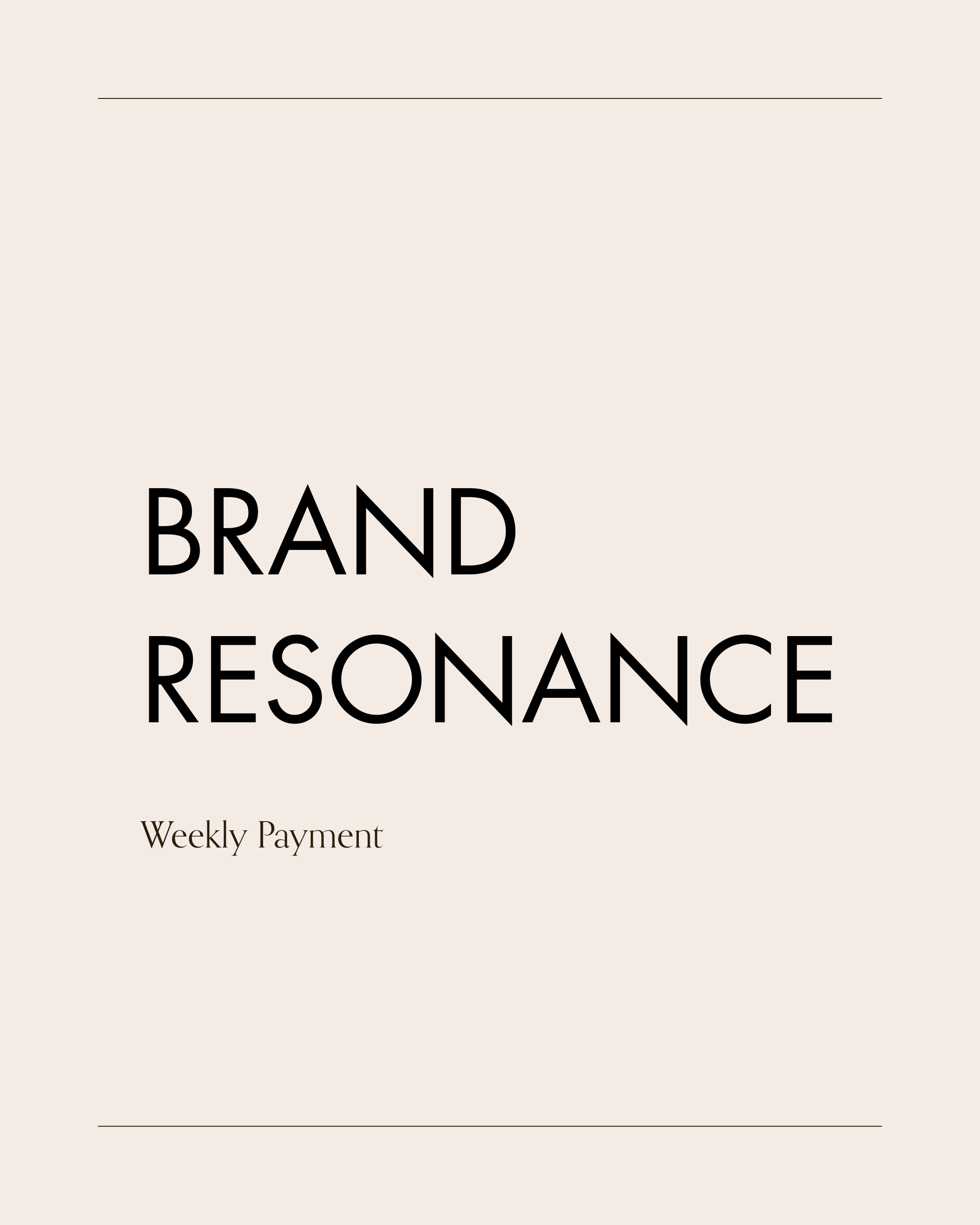 Brand Resonance (Weekly Payment)