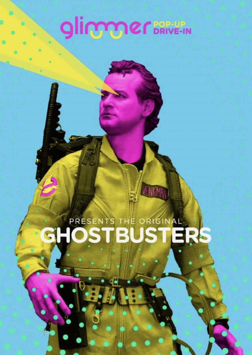 Poster used by Kris Growcott to promote the screening of the original Ghostbusters at Glimmer - the pop-up drive-in he created. Features a man in a jumpsuit and proton pack, with a pink and yellow color scheme.