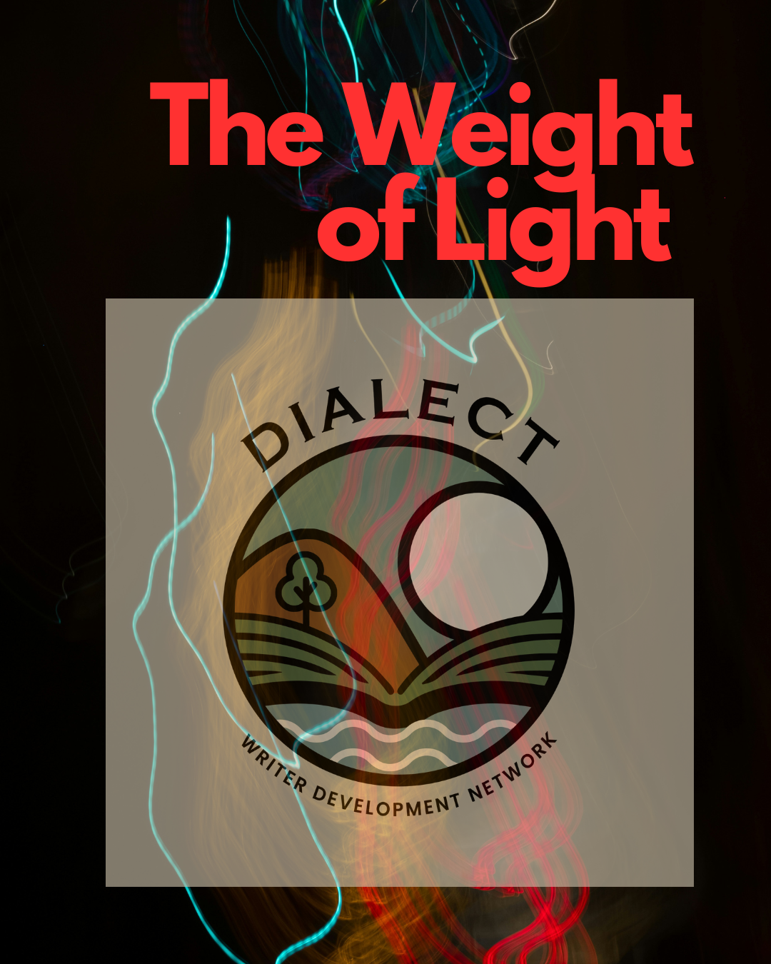 Weight of Light: readings &amp; zine-making