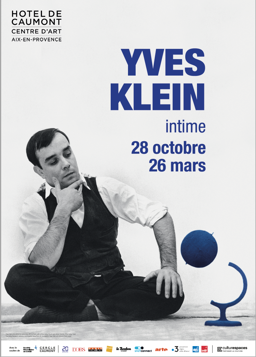 « Yves Klein intime », une exposition comme une rencontre avec un artiste emblématique du 20ème « Yves Klein intime », une exposition comme une rencontre avec un artiste emblématique du 20ème