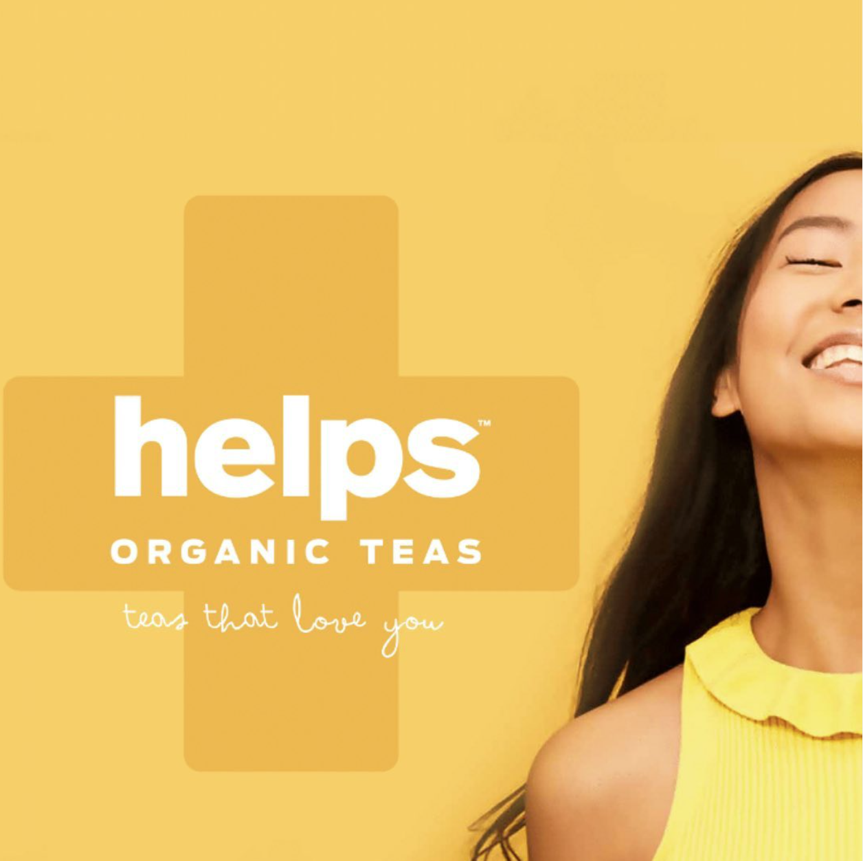 A smiling woman with long dark hair wearing a yellow top, on a yellow background with a large plus sign and white text that says 'helps ORGANIC TEAS' and a handwritten-style caption 'teas that love you'.
