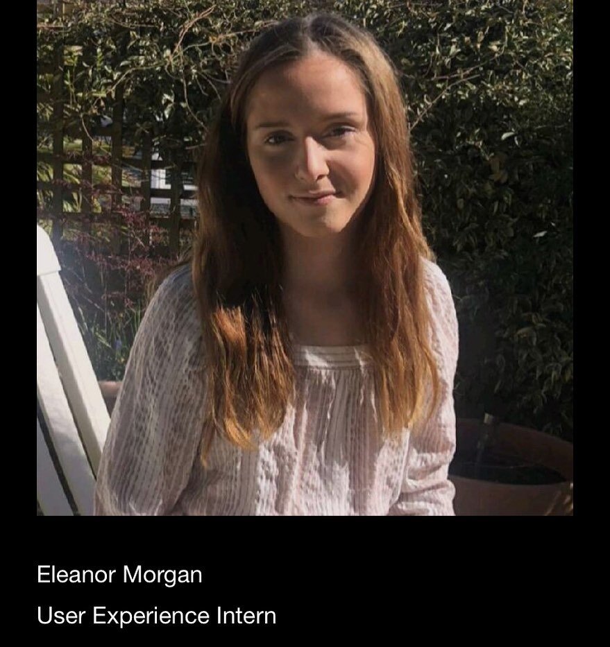 MEET OUR TEAM- 
Eleanor Morgan- she did some work experience with us here at UXC whilst she was finishing her course at UNI- she will be joining us again in July!