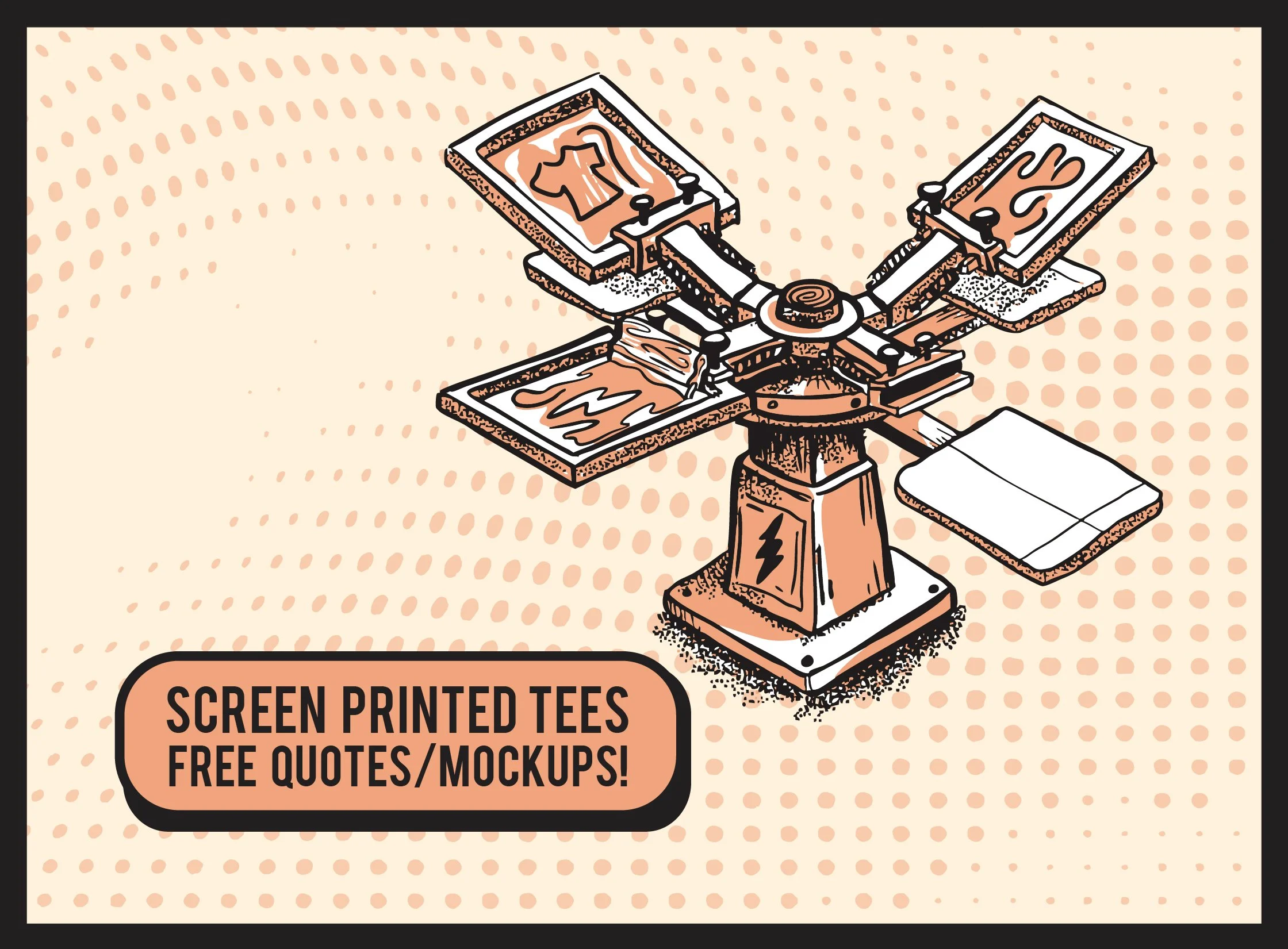 A digital illustration of a screen printing press with 3 screens and a blank printing platen, with a background of orange dots on a beige backdrop, promoting free quotes and mockups for screen printed T-shirts.