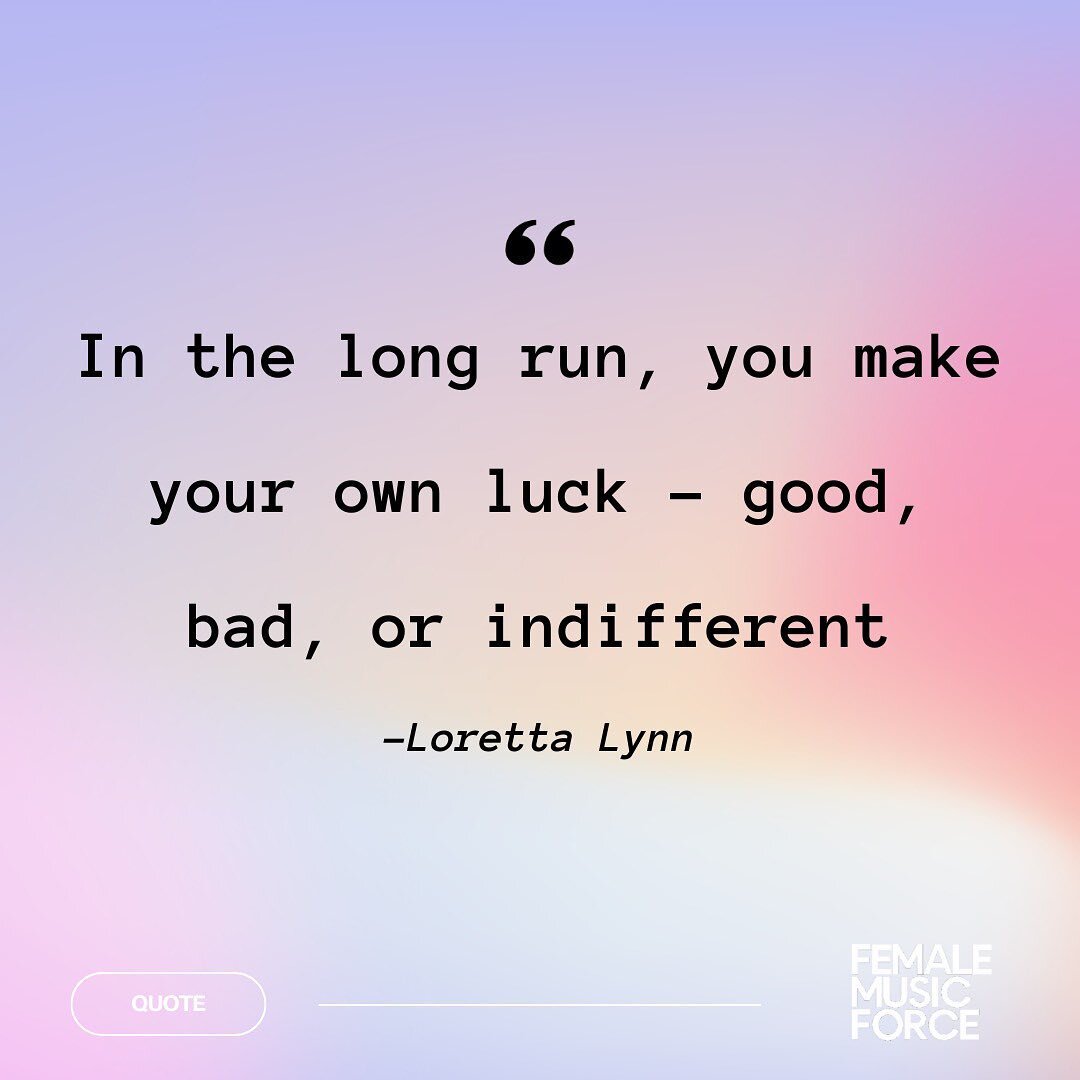 &quot;In the long run, you make your own luck - good, bad, or indifferent.&quot;
-Loretta Lynn

We wish you all a good weekend!❤️💕

#FemaleDJ #WomenInMusic #WomenInRadio #FemaleMusicForce #HERstory #MusicHistory