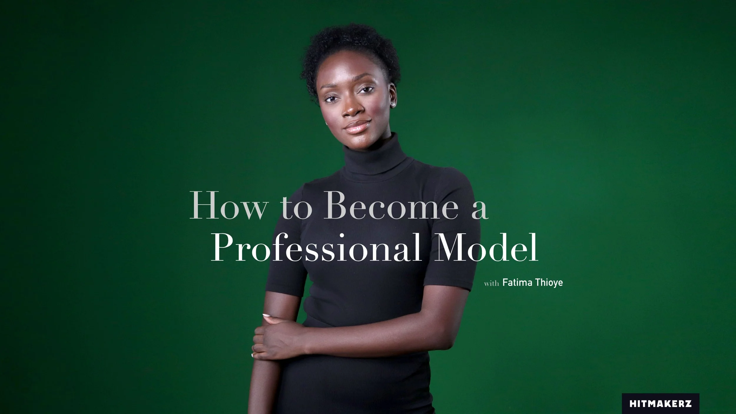 How to Become a Professional Model
