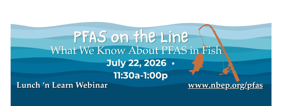 Webinar: What We Know About PFAS in Fish