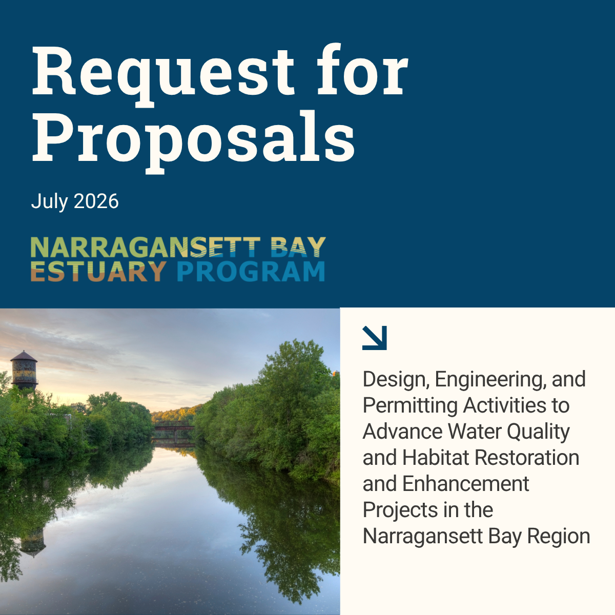 Banner with an image of a river and text advertising a Request for Proposals for Design, Engineering, and Permitting Activities to Advance Water Quality and Habitat Restoration and Enhancement Projects in the Narragansett Bay Region.