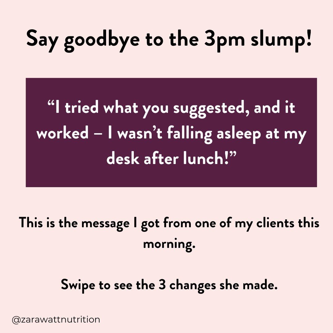 Here are the 3 changes my client made to say goodbye to the 3pm slump 👋

1.	BEFORE: lunch was a sandwich, packet of crisps, snack bar and a can of pop.

AFTER: lunch is not all about the carbs &ndash; now it is based around good-quality protein, e.g