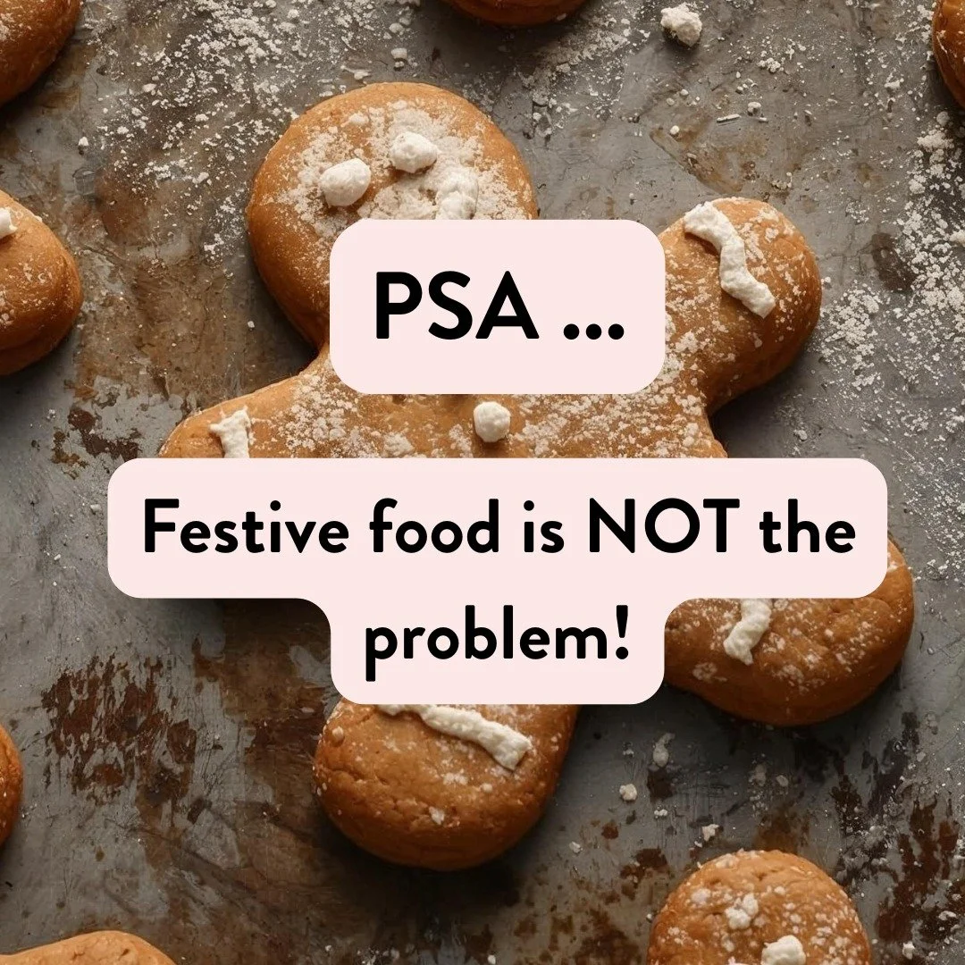 PSA

Festive food is NOT the problem!

THIS is the problem:

🎄The pressure
🎄The rushing
🎄The blood sugar rollercoasters
🎄The all-or-nothing mindset

These are what knock our midlife bodies off balance over the festive season.

THIS is how I appro
