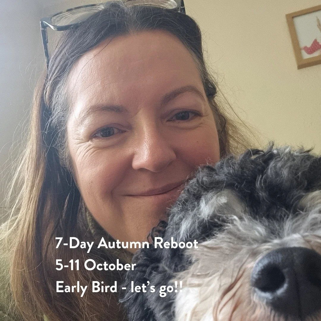 Are you ready?

Early Bird tickets for my 7-Day Autumn Reboot (5-11 October) are available now!

I&rsquo;m now on my 3rd year of Reboots.

Every single Reboot I've run over the past 2 years has shown fantastic results for the ladies who have taken pa
