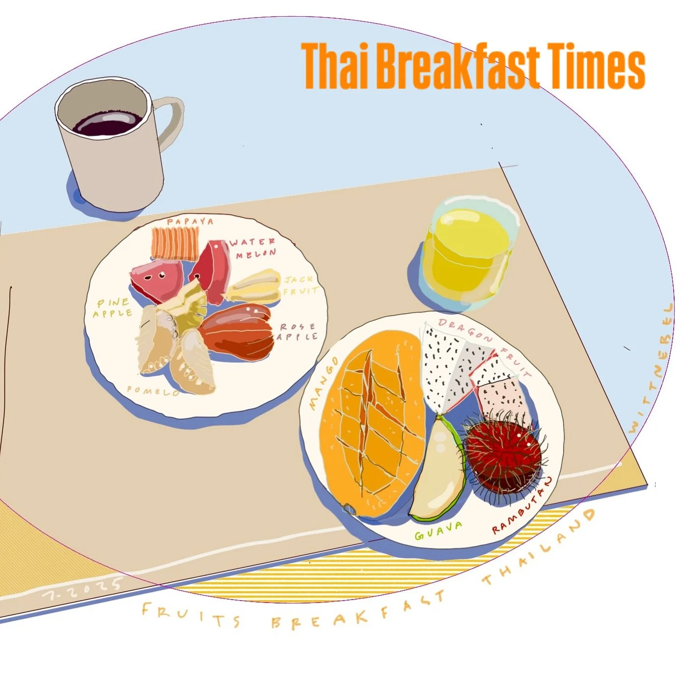My favorite Thai breakfast with fruit!