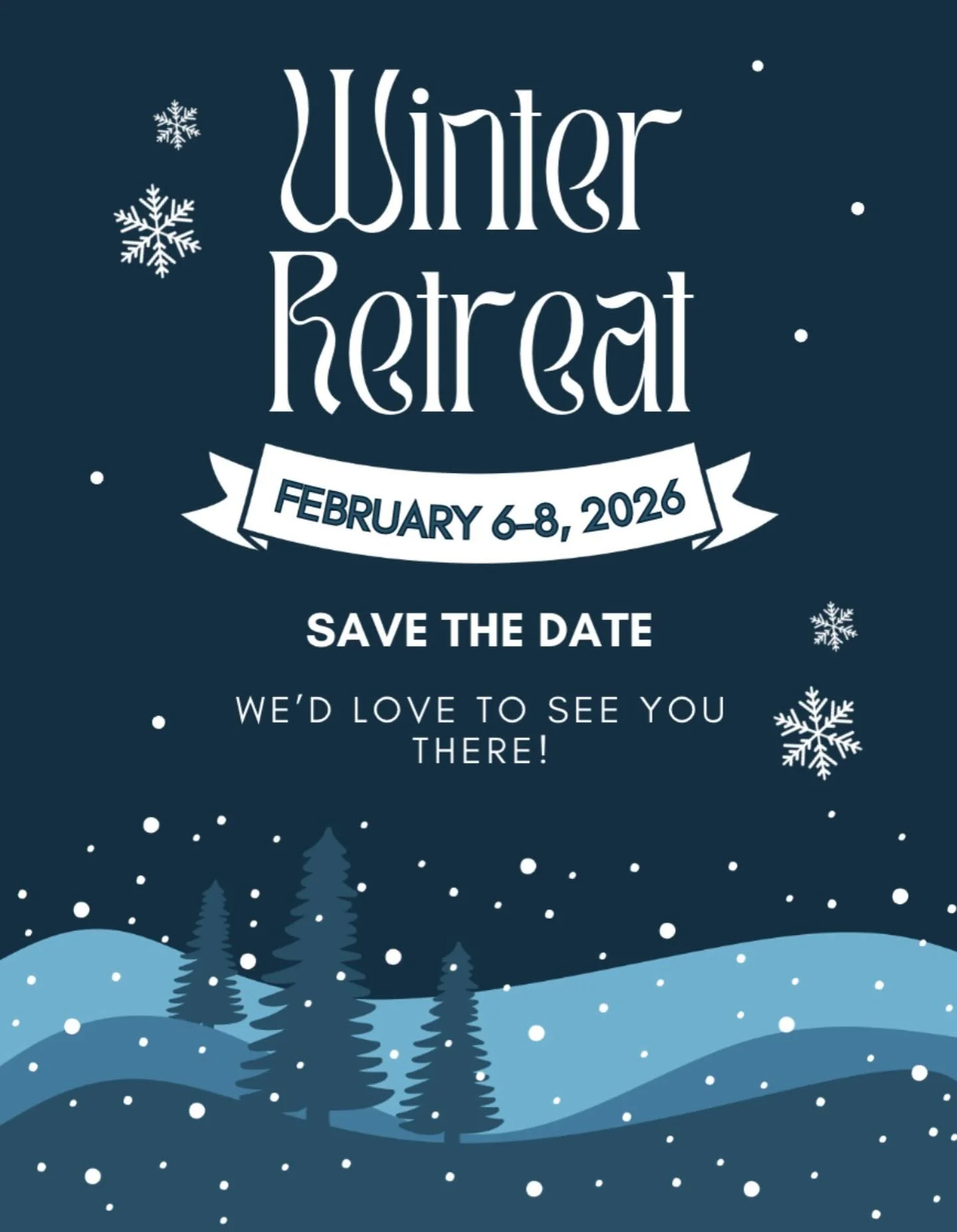 IT&rsquo;S TIIIIMMMEEE!!! 
Save the date for our annual Winter Retreat!!
We can&rsquo;t wait!!!!