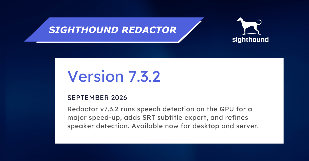 Redactor v7.3.2: GPU-accelerated speech and subtitle export