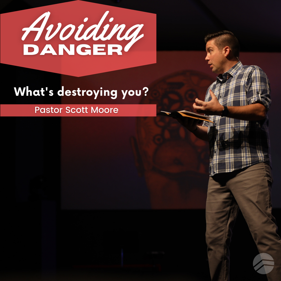 2. James: A Faith That Works - Avoiding Danger: What’s Destroying You?