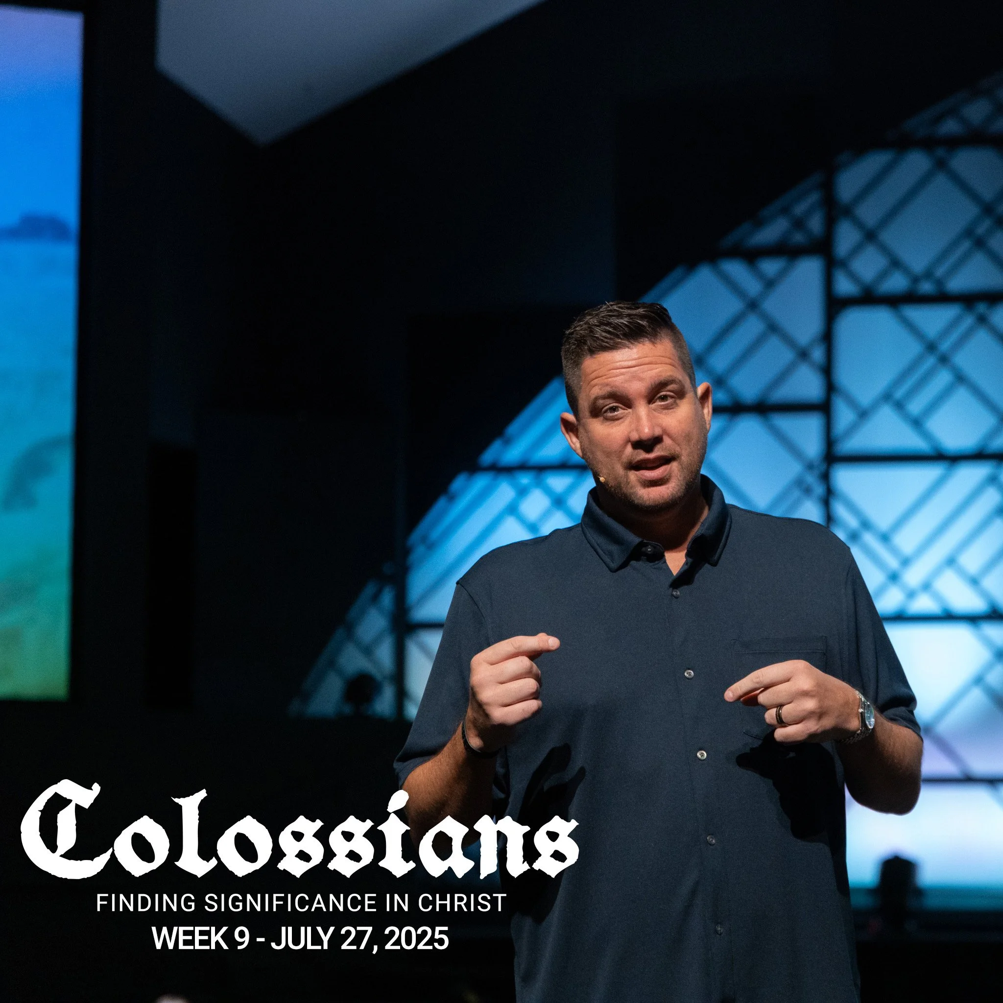 Colossians, Week 9