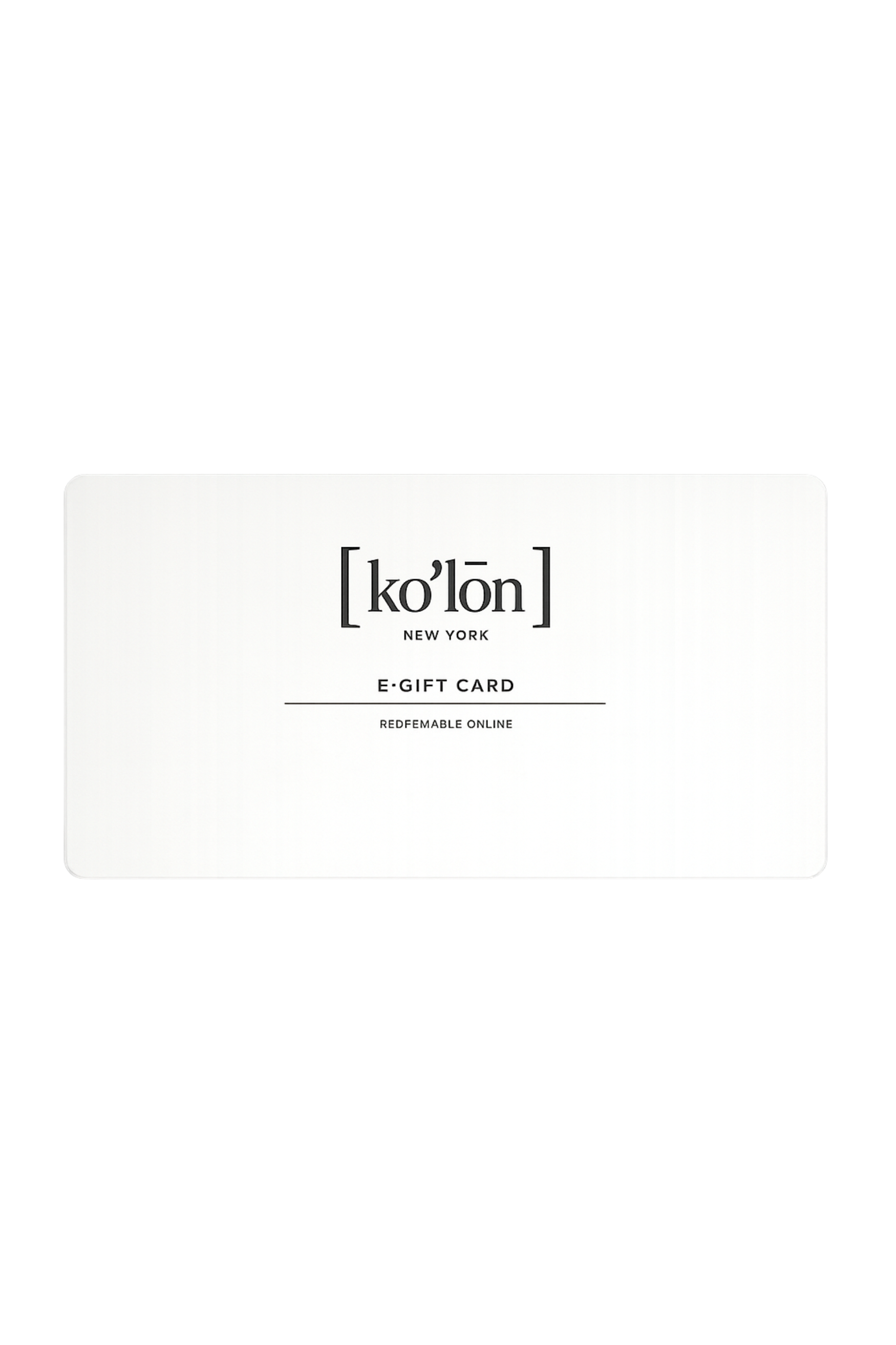 [ko’lōn] E‑Gift Card