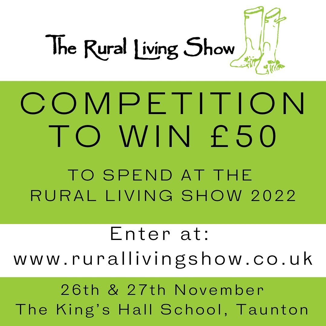 THE RURAL LIVING SHOW 26th &amp; 27th NOVEMBER - NEXT WEEKEND!!!
💚💚 COMPETITION 💚💚 Don&rsquo;t forget we have our competition running to win &pound;50 (😱) to spend on goodies of your choice at The @rurallivingshow 2022? Plus FREE entry!!

Enter 