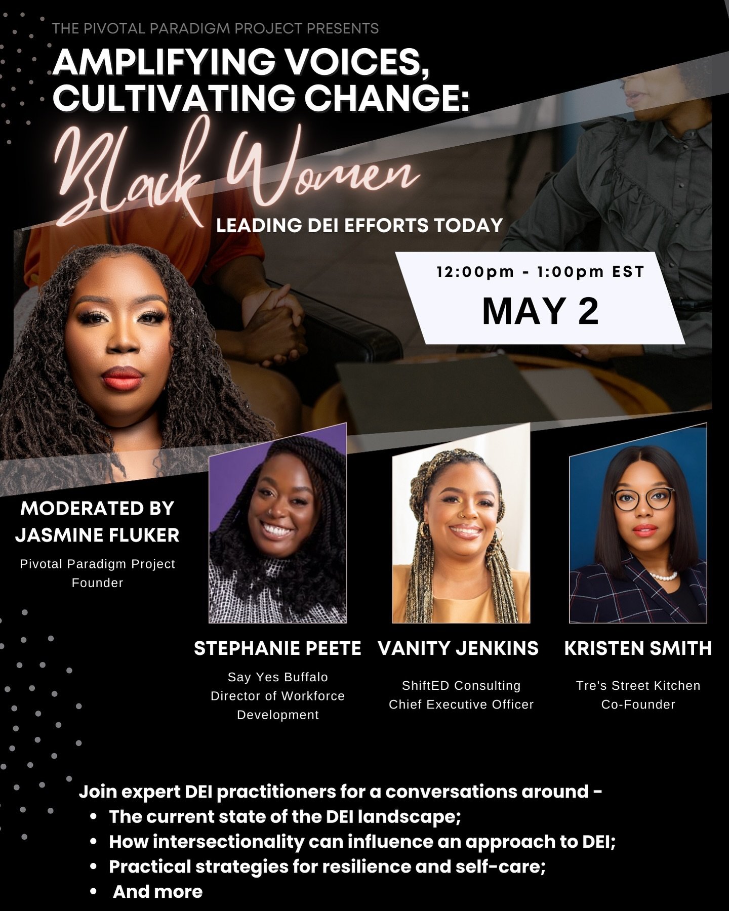 This year, we&rsquo;re bringing you new opportunities to connect with and hear from trusted DEI Professionals. 

Join us for a crucial conversation centered on the experiences and prospectives of Black women leaders in the diversity, equity, and incl