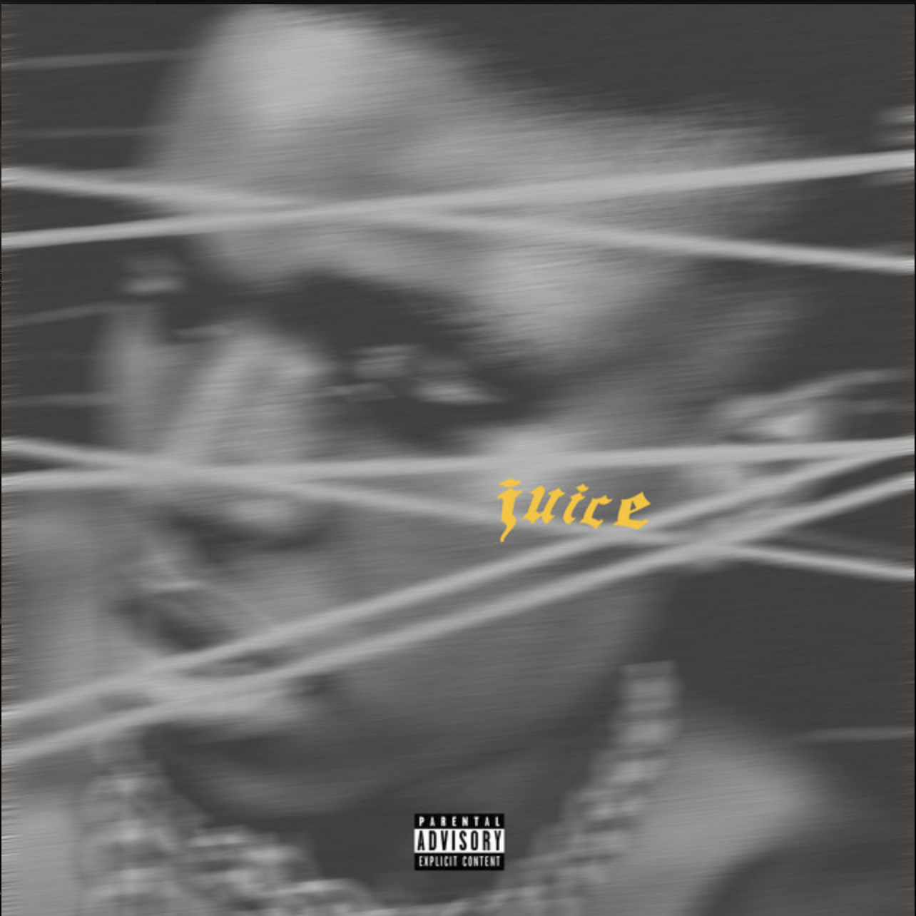 Blurred black and white photo of two people holding bottles with yellow text 'juice' on it, with a 'Parental Advisory' label at the bottom.