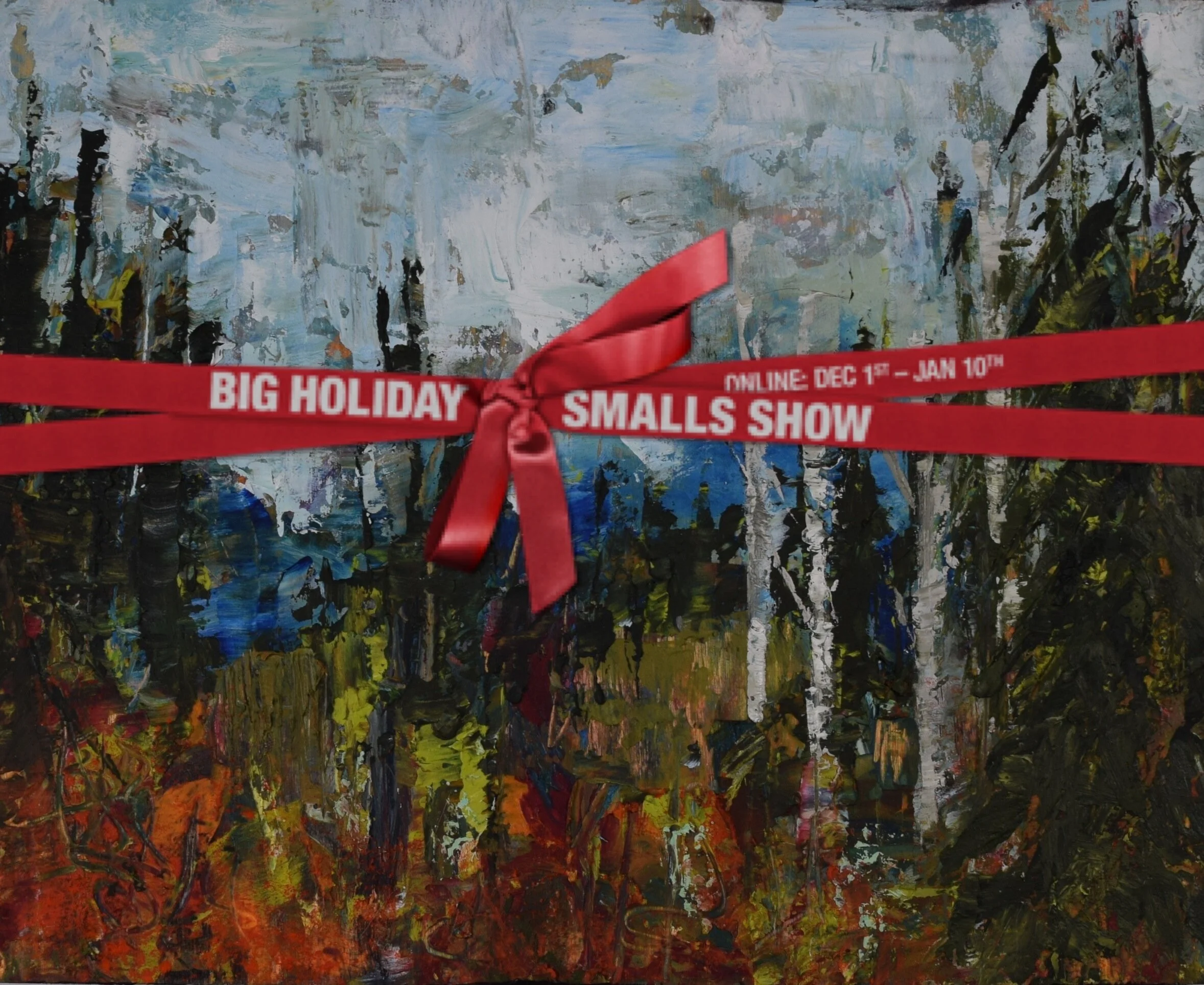 Big Holiday Smalls Show, Woods.jpeg