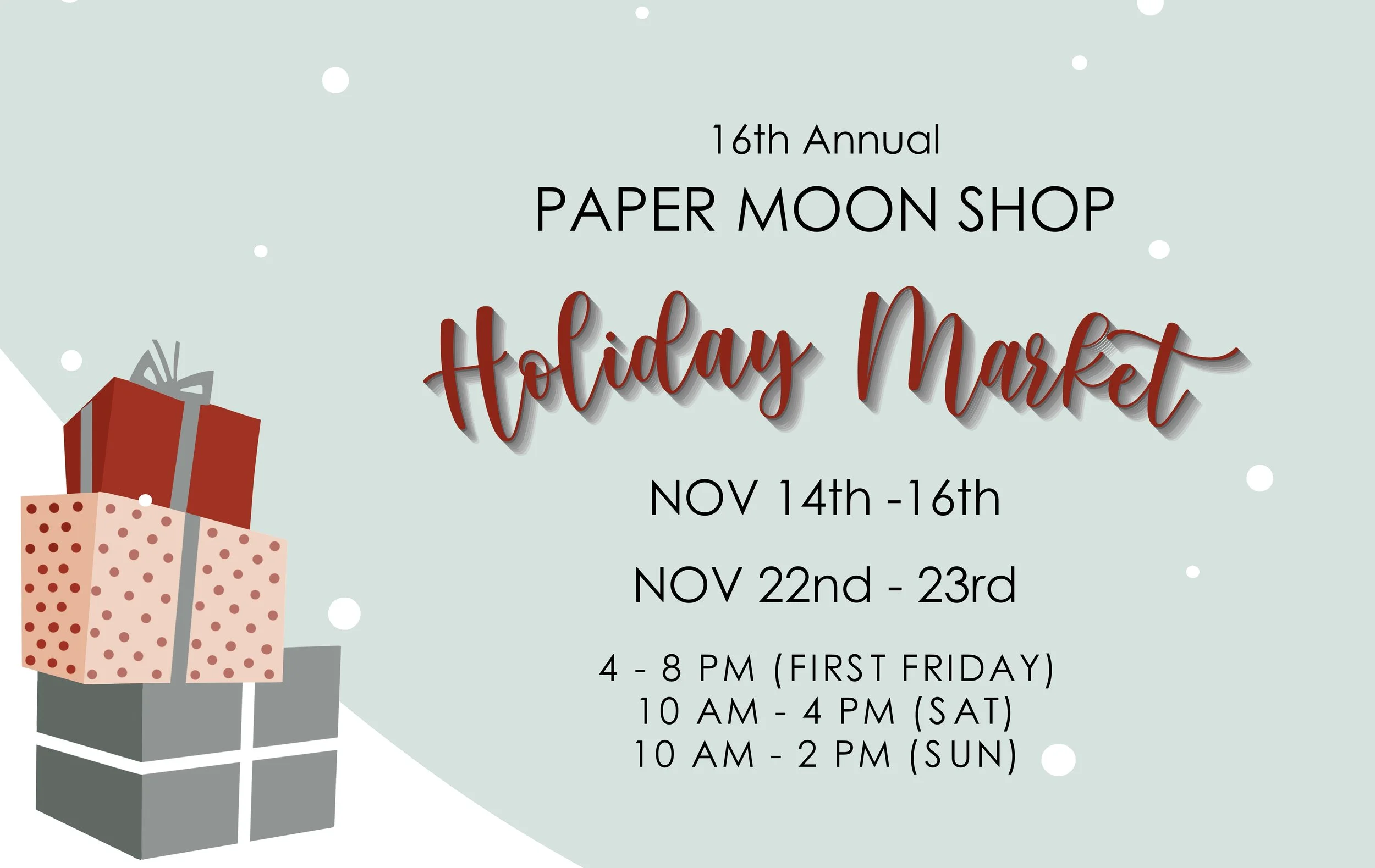 Paper Moon Shop’s 16th Annual Holiday Market