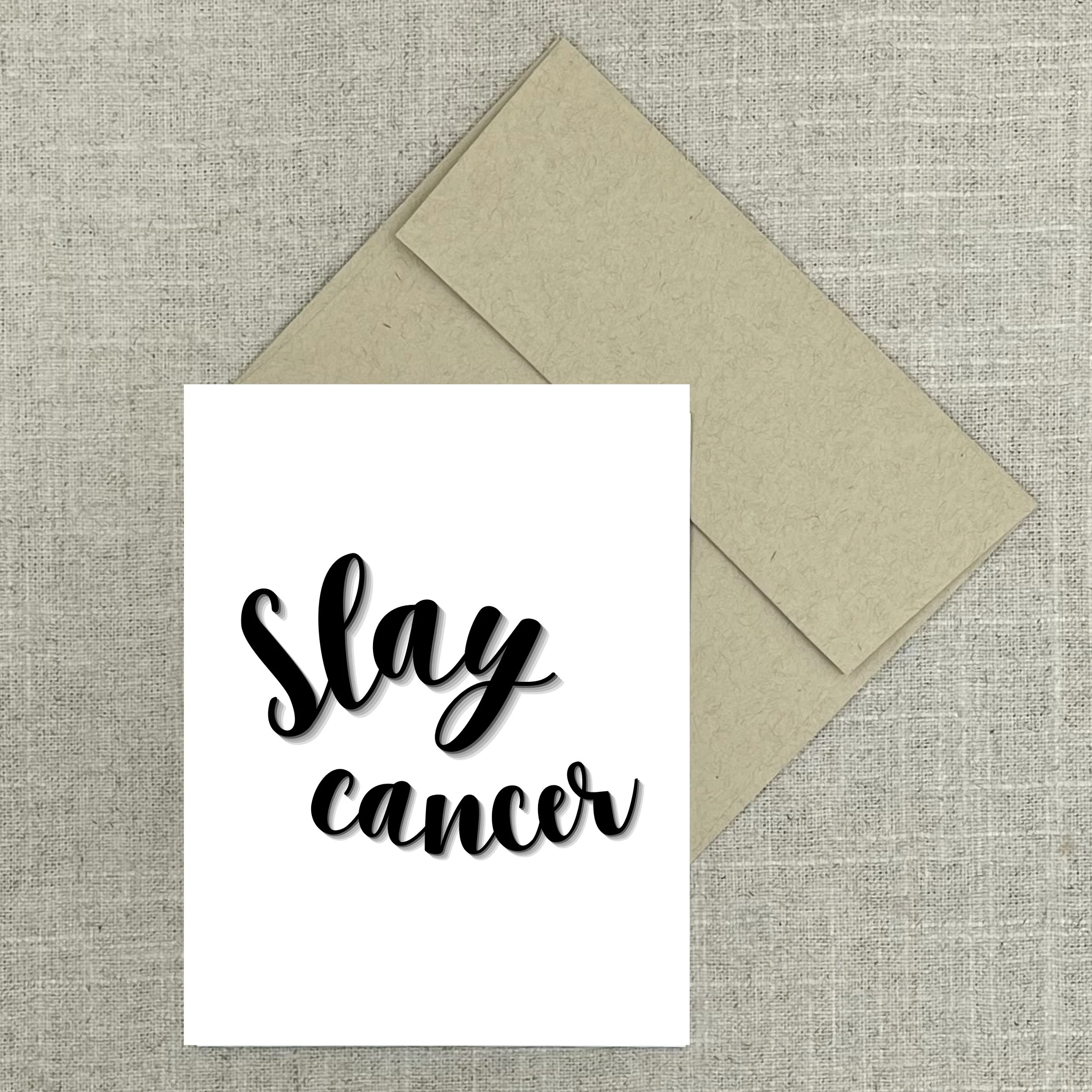 Greeting Card 2923 Slay Cancer