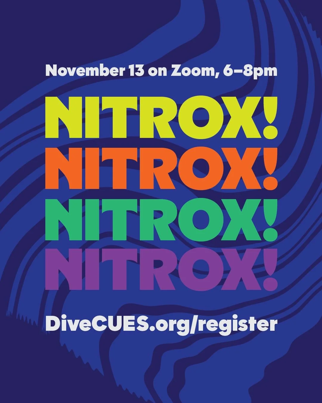 Looking to continue your SCUBA education from the coziness of your own living room? Join us on November 13 from 6–8pm over Zoom to learn how enriched air nitrox can increase your bottom time and decrease your nitrogen loading. Visit divecues.or