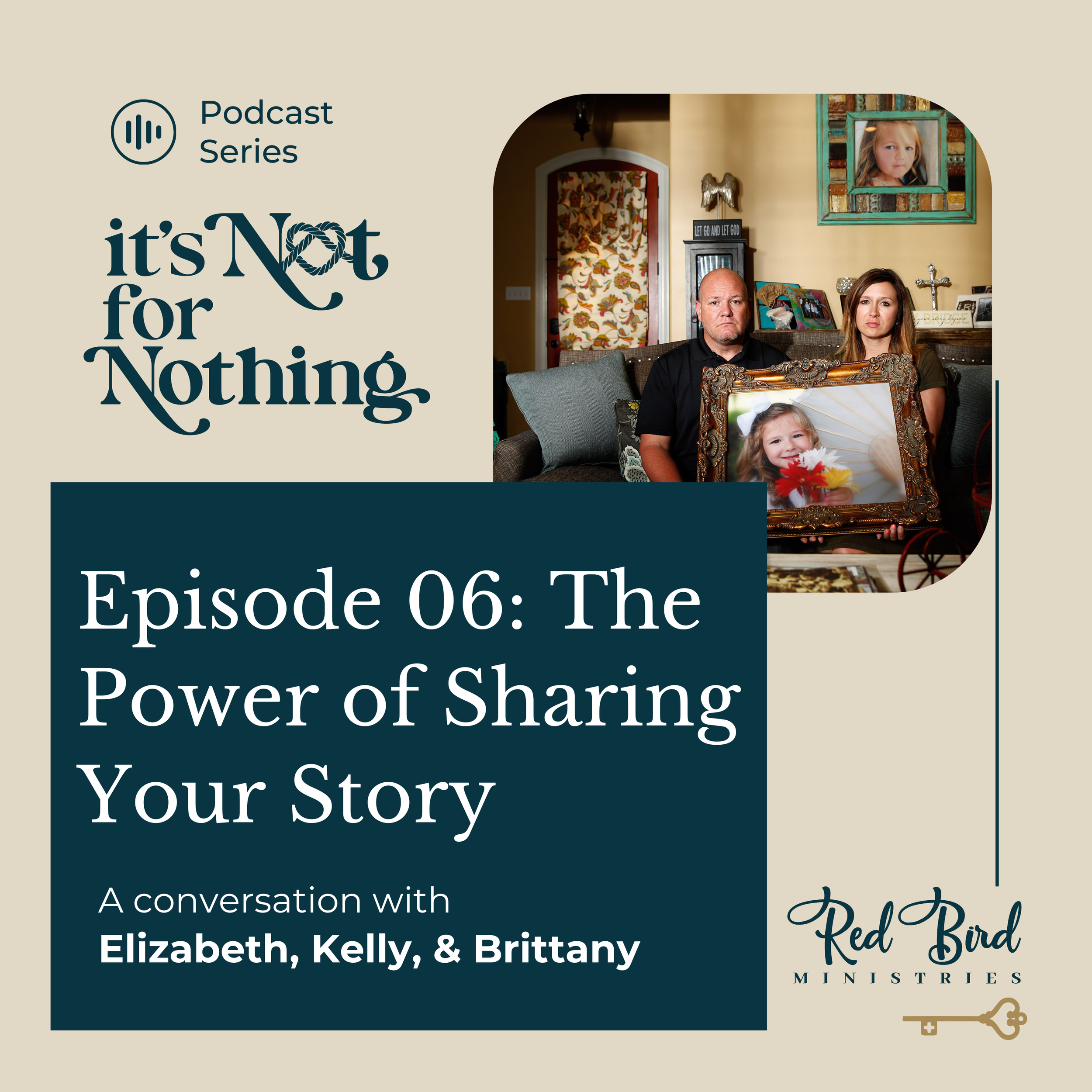 Episode 6: The Power of Sharing your Story