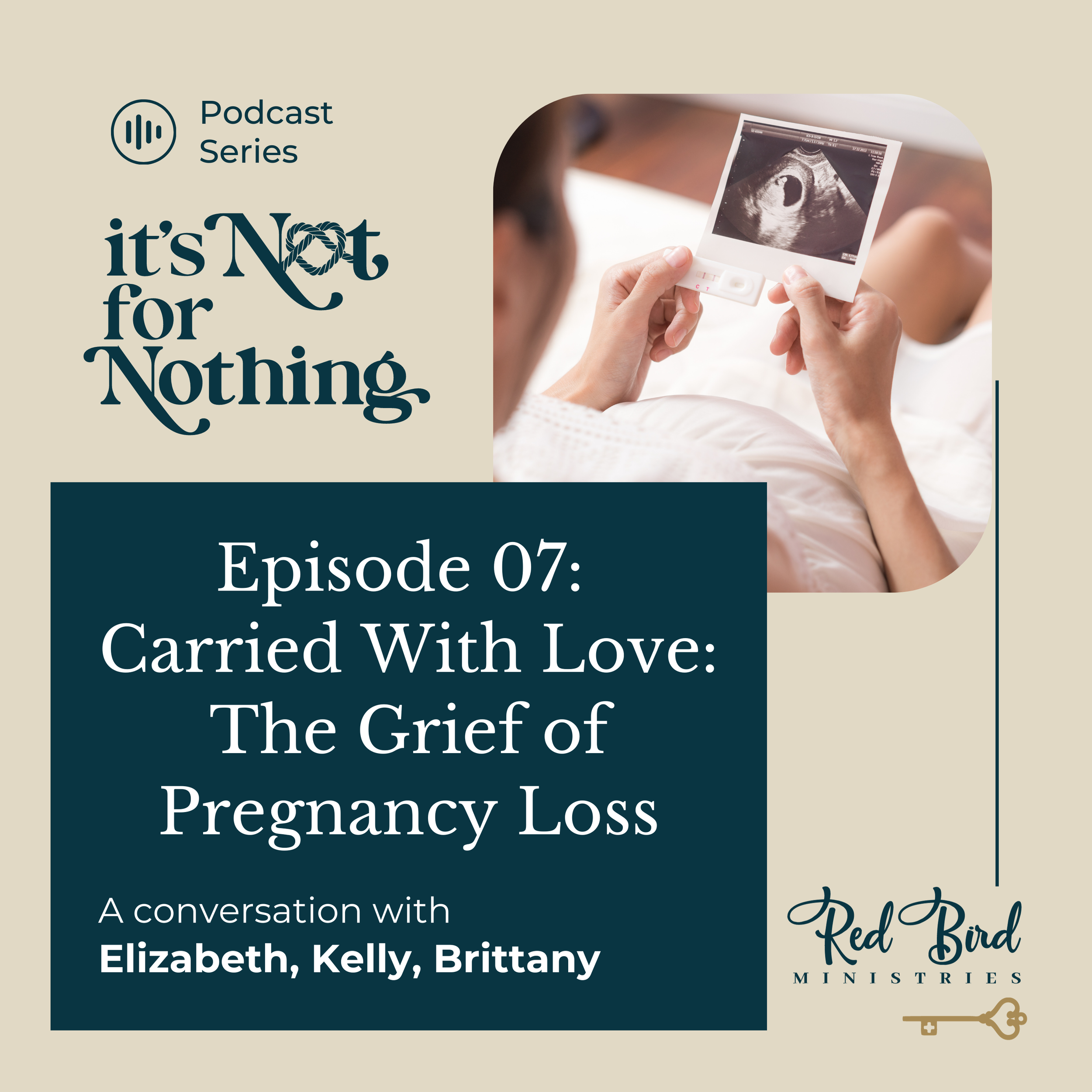 Episode 7: Carried with Love – The Grief of Pregnancy Loss 