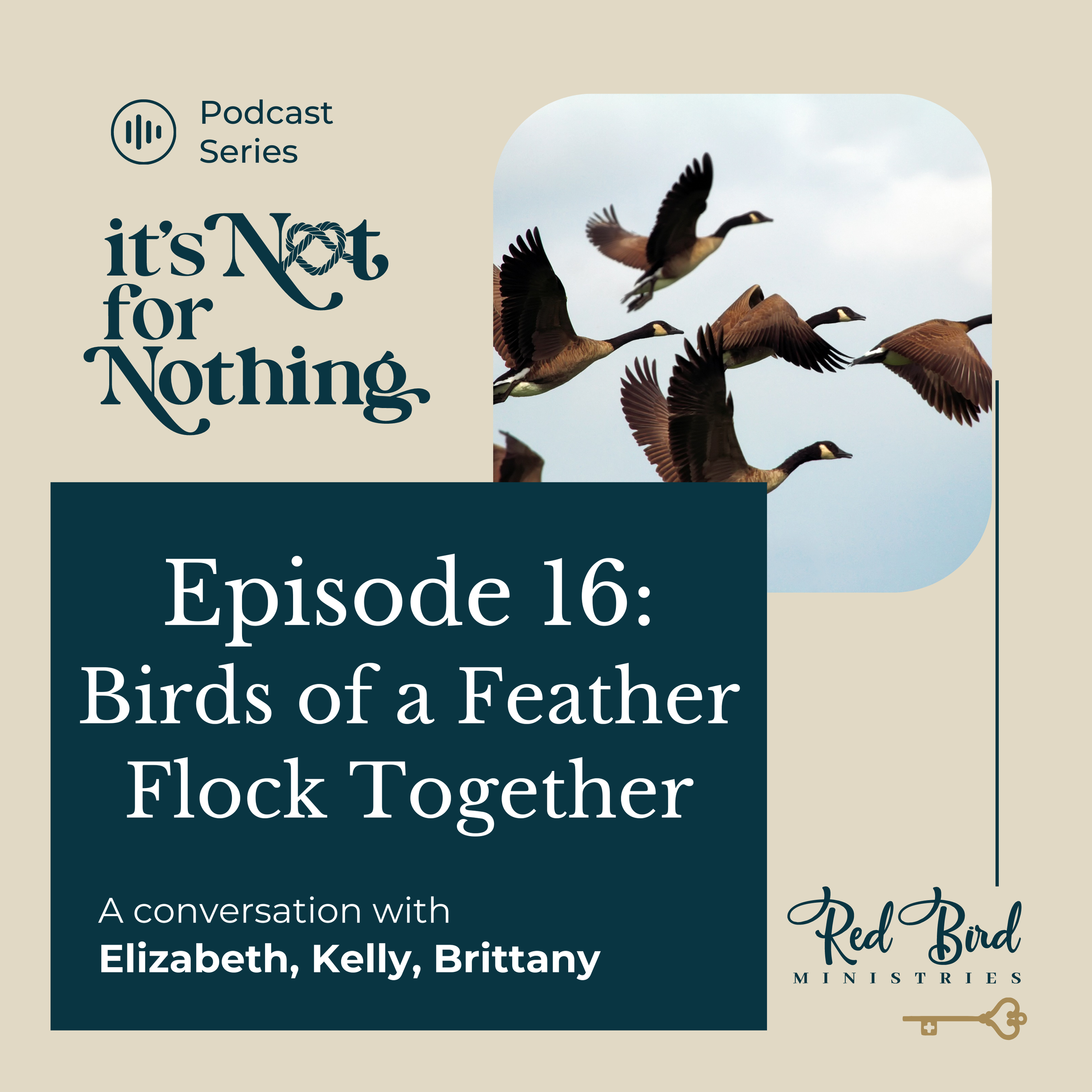 Episode 16: Birds of a Feather Flock Together