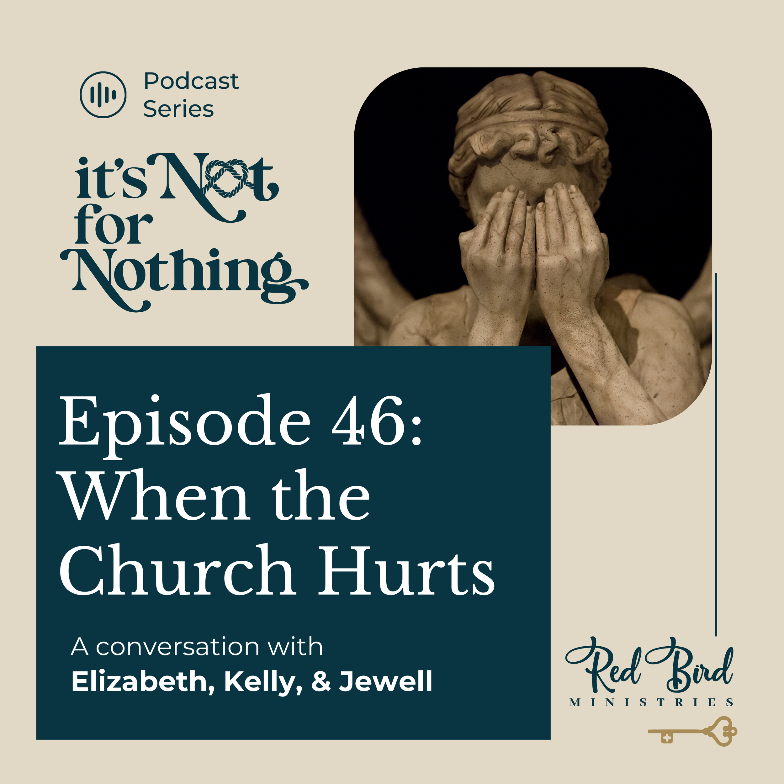 Episode 46: When the Church Hurts