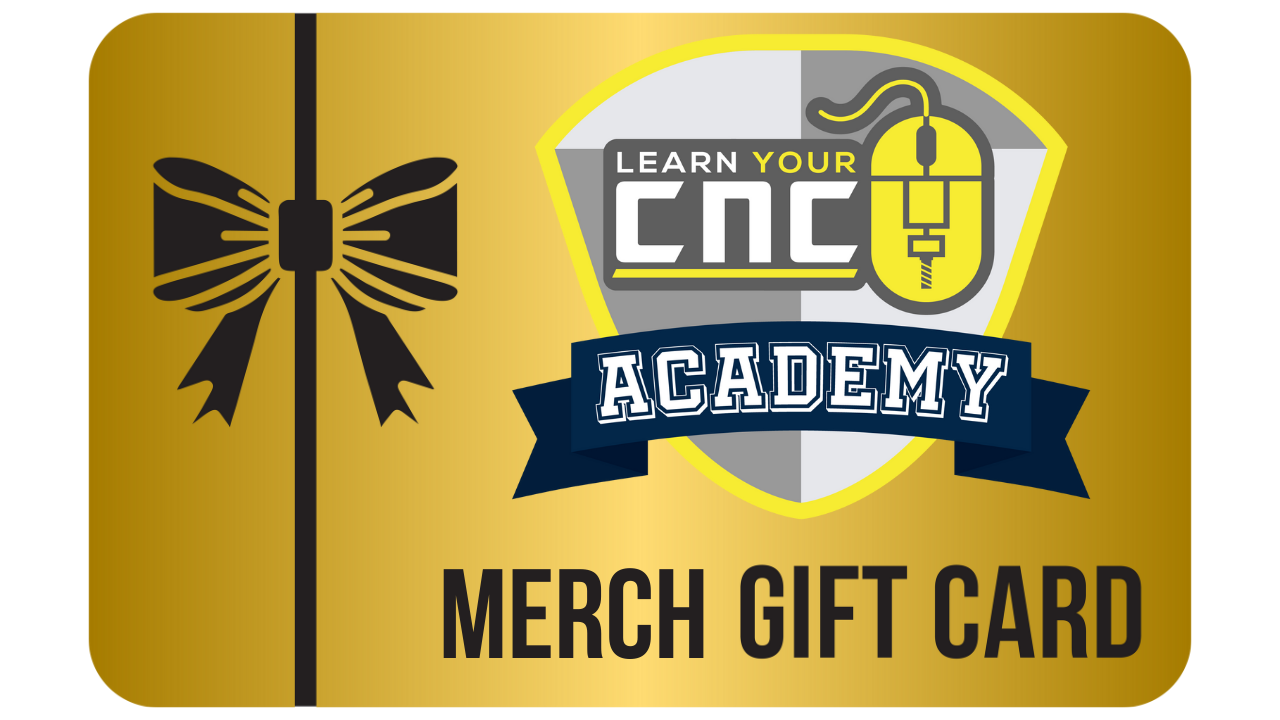 Learn Your CNC Merch Gift Card