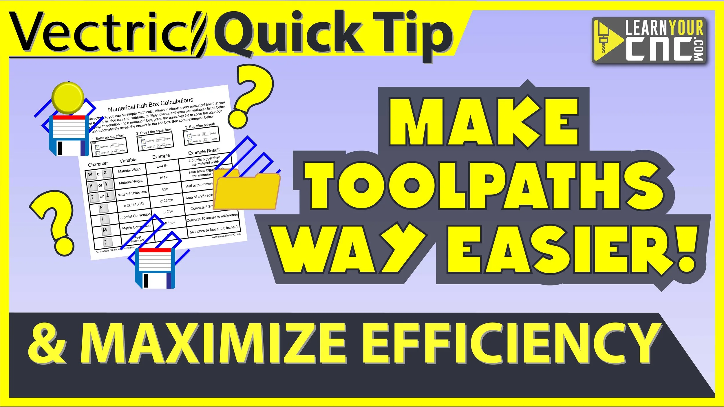 Maximize Toolpath Efficiency with Variables and Templates