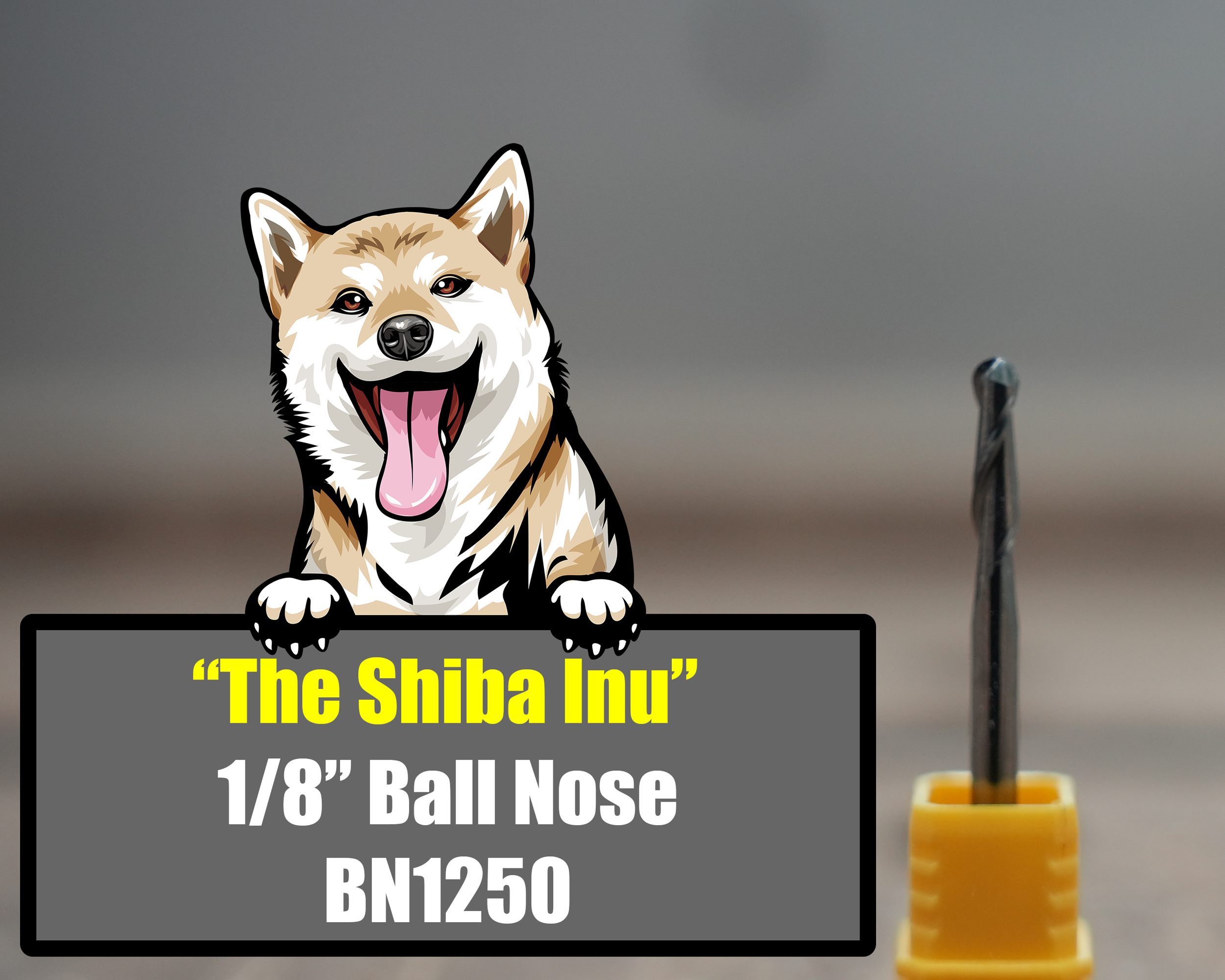 BN1250_0.125 BALL NOSE_THE SHIBA INU_with graphic.png