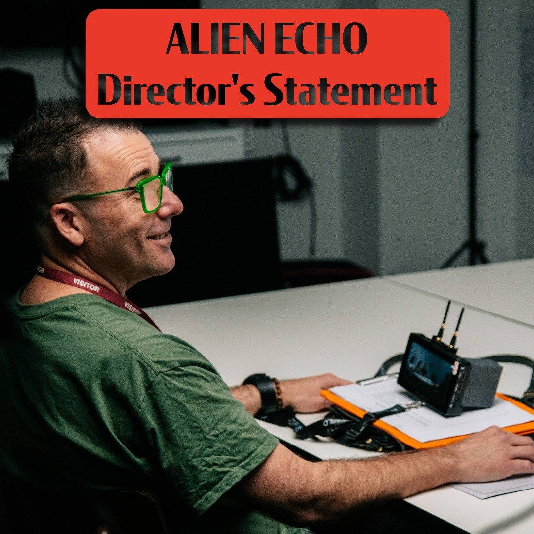 Inside the vision of an Indie Sci-Fi short film with the Director’s Statement of Alien Echo (2026)