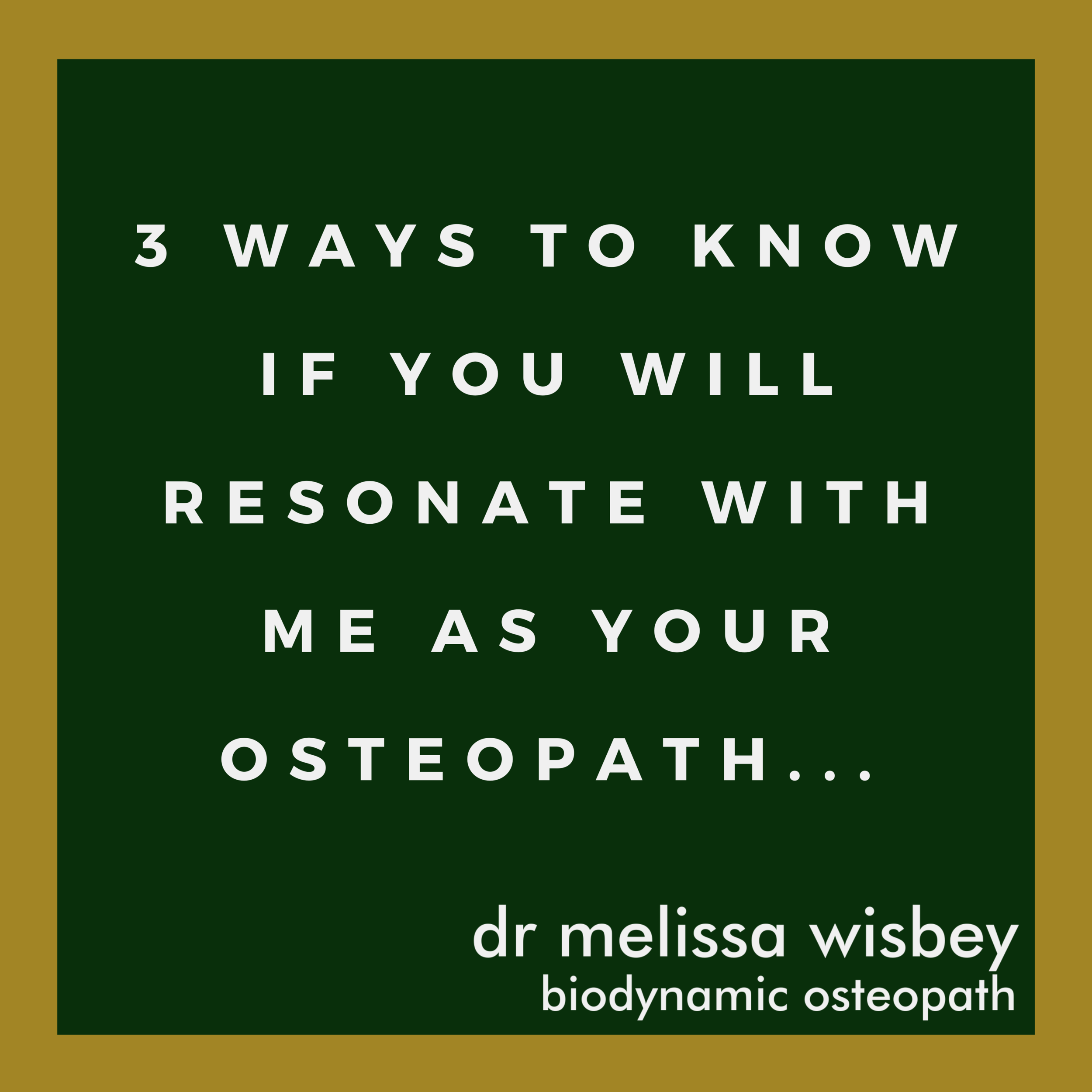 Why choose me as your Osteopath?