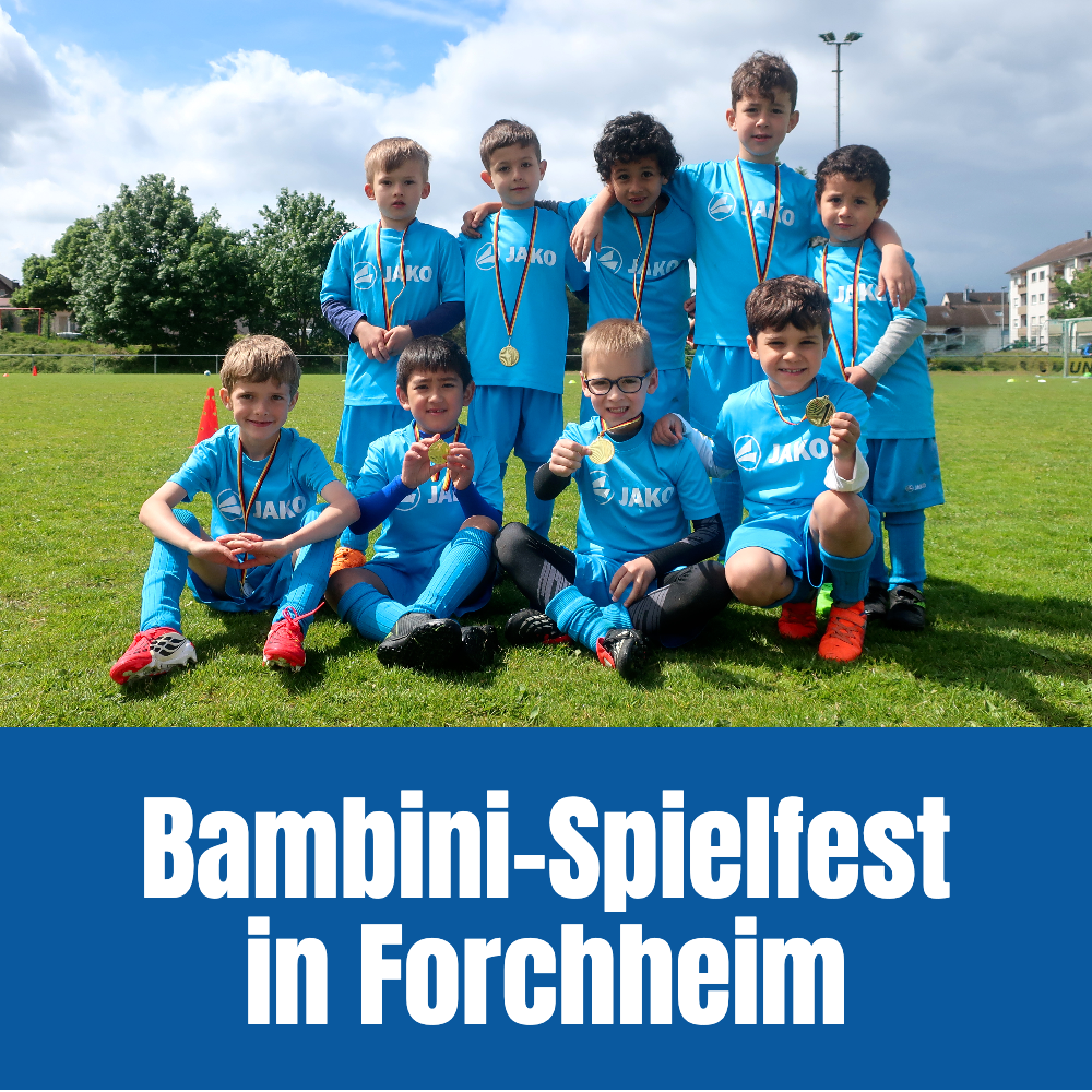 Erfolgreiches Bambini-Spielfest in Forchheim
