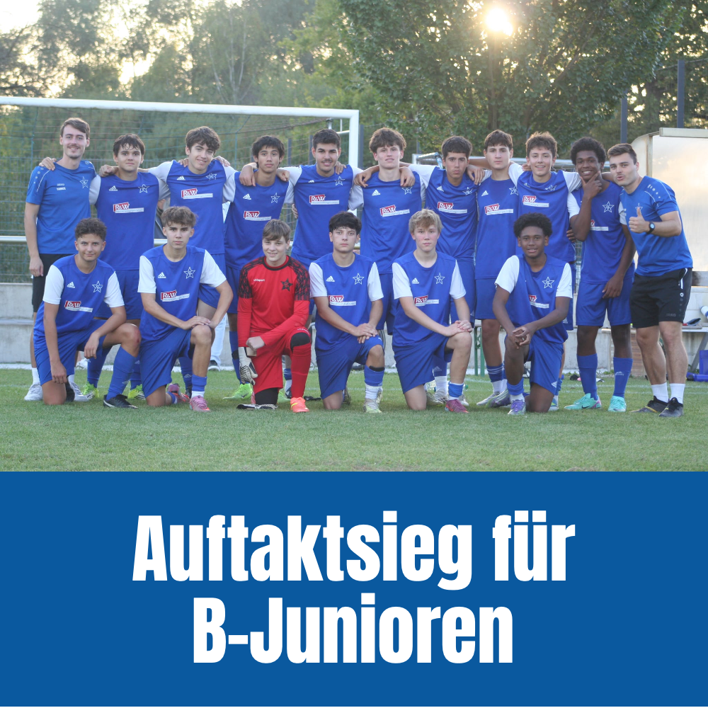Auftaktsieg in Daxlanden für unsere B-Junioren