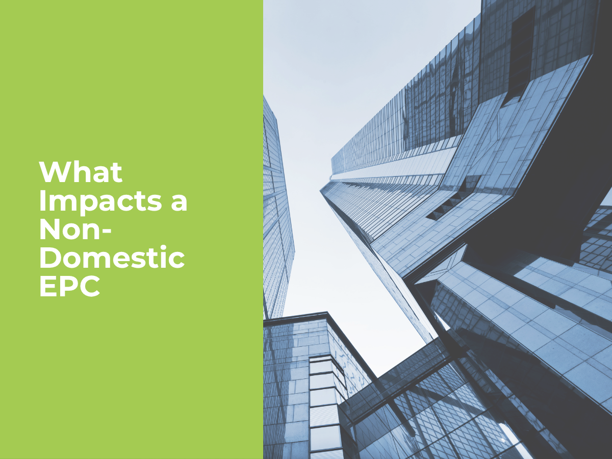 EPC 101: What Impacts a Non-Domestic EPC